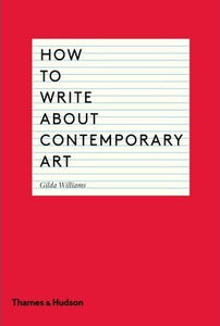 How to Write About Contemporary Art Paperback