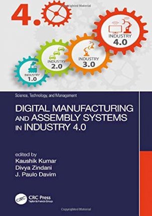 Digital Manufacturing and Assembly Systems in Industry 4.0 Hardback