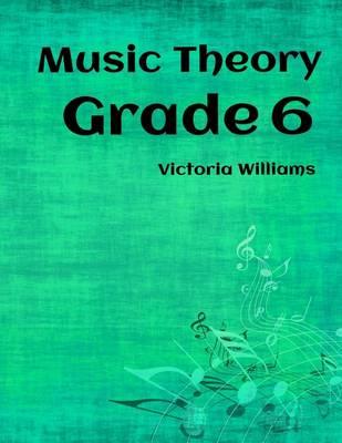 Grade Six Music Theory : For Abrsm Candidates Paperback