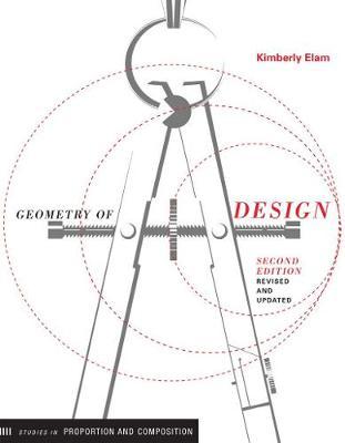 Geometry of Design 2nd Ed : Studies in Proportion and Composition Paperback